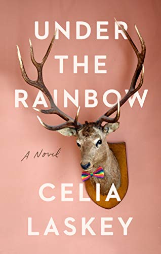 Imagen de archivo de Under the Rainbow: A Novel a la venta por SecondSale