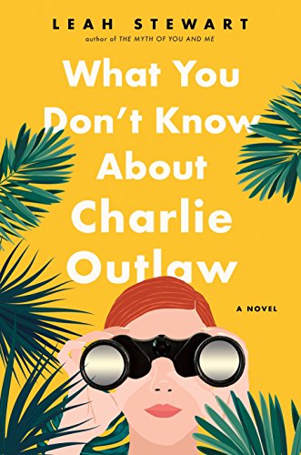 Beispielbild fr What You Don't Know About Charlie Outlaw zum Verkauf von Gulf Coast Books