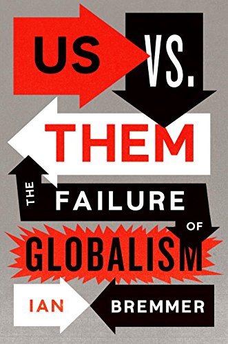 Imagen de archivo de Us Vs Them Mrexp: The Failure of Globalism a la venta por Gulf Coast Books