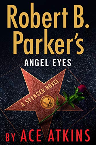 9780525536826: Robert B. Parker's Angel Eyes: 48 (Spenser)