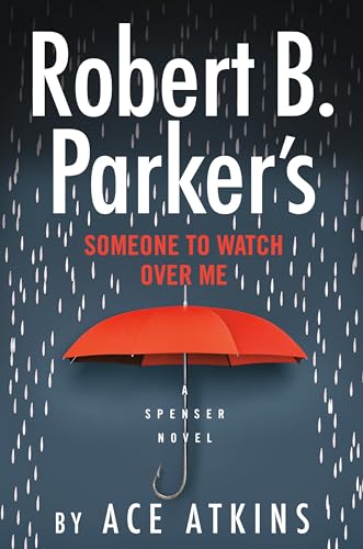 Imagen de archivo de Robert B. Parker's Someone to Watch Over Me (Spenser) a la venta por SecondSale