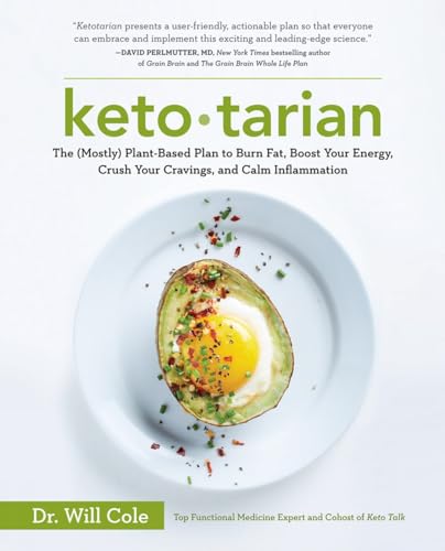 Imagen de archivo de Ketotarian: The (Mostly) Plant-Based Plan to Burn Fat, Boost Your Energy, Crush Your Cravings, and Calm Inflammation: A Cookbook a la venta por SecondSale