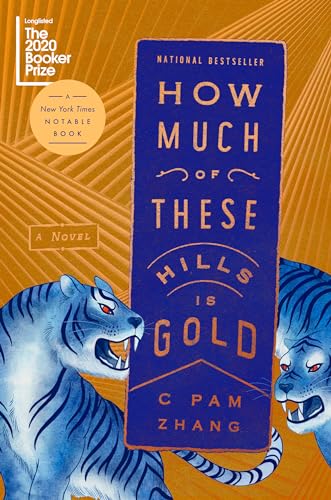 9780525537205: How Much of These Hills Is Gold: A Novel