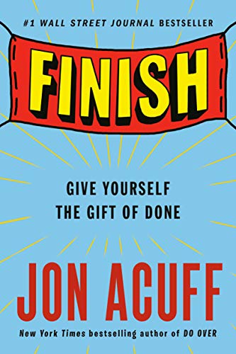 Beispielbild fr Finish: Give Yourself the Gift of Done zum Verkauf von BooksRun