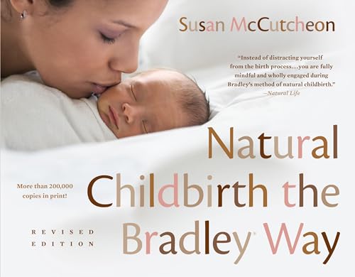 Beispielbild fr Natural Childbirth the Bradley Way zum Verkauf von Revaluation Books