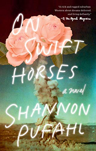 Imagen de archivo de On Swift Horses: A Novel a la venta por -OnTimeBooks-