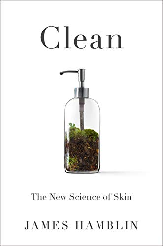 Stock image for Clean: The New Science of Skin for sale by -OnTimeBooks-