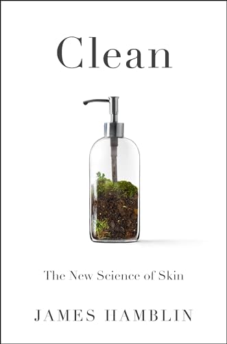 Stock image for Clean: The New Science of Skin for sale by Goodwill of Colorado