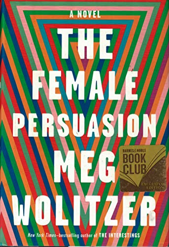 Beispielbild fr The Female Persuasion (Book Club Edition) zum Verkauf von SecondSale