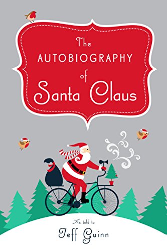 9780525538684: The Autobiography of Santa Claus: A Revised Edition of the Christmas Classic