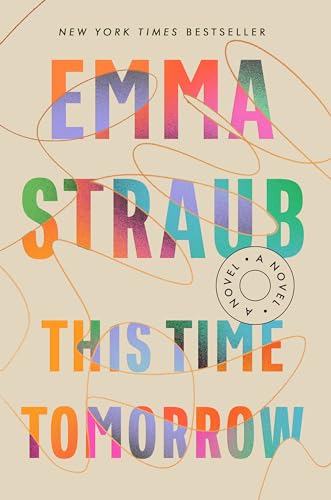 Stock image for This Time Tomorrow: A Novel for sale by Dream Books Co.
