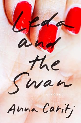 Beispielbild fr Leda and the Swan: A Novel zum Verkauf von SecondSale