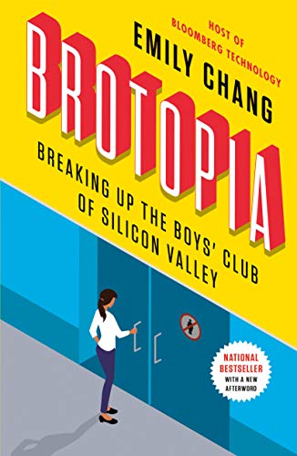 9780525540175: Brotopia: Breaking Up the Boys' Club of Silicon Valley