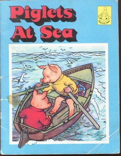 Imagen de archivo de Piglets at Sea a la venta por ThriftBooks-Dallas