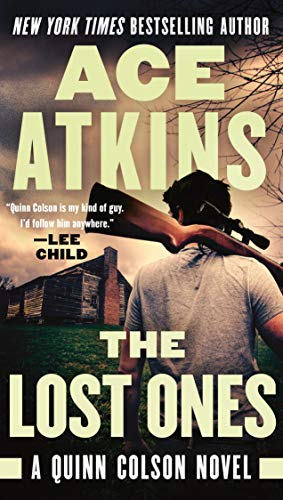 Stock image for The Lost Ones (A Quinn Colson Novel) for sale by Bookends