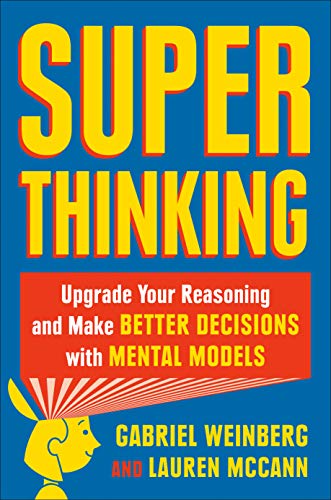 9780525542810: Super Thinking: The Big Book of Mental Models