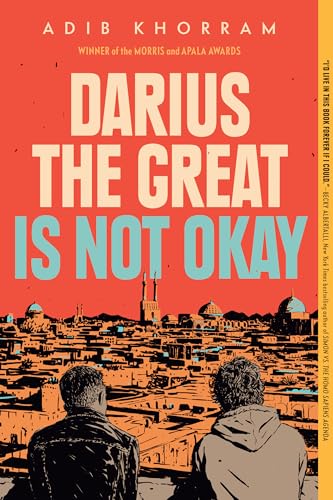 9780525552970: Darius the Great Is Not Okay: Adib Khorram