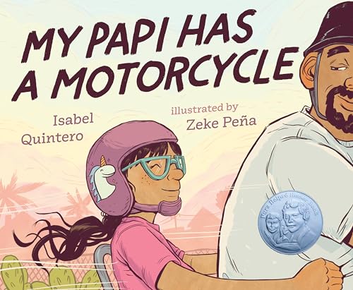 Stock image for My Papi Has a Motorcycle for sale by Better World Books: West