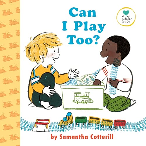 Stock image for Can I Play Too? (Little Senses) for sale by Lakeside Books