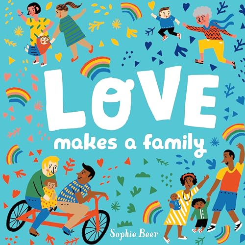 Stock image for Love Makes a Family for sale by SecondSale