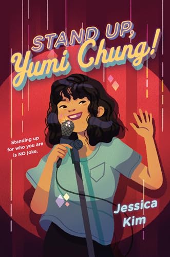 Stock image for Stand Up, Yumi Chung! for sale by SecondSale