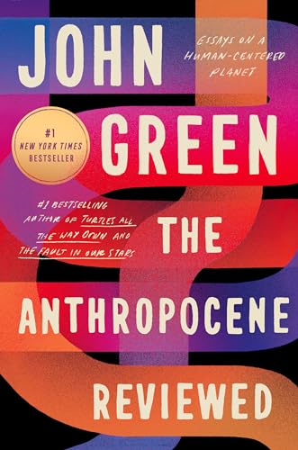 Beispielbild fr The Anthropocene Reviewed: Essays on a Human-Centered Planet zum Verkauf von Ami Ventures Inc Books