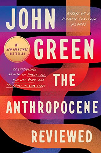 Stock image for The Anthropocene Reviewed: Essays on a Human-Centered Planet for sale by Ami Ventures Inc Books