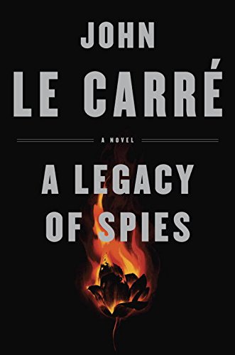 Stock image for A Legacy of Spies: A Novel Hardcover for sale by dsmbooks