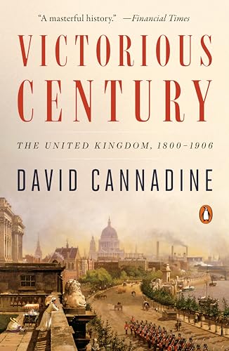 9780525557913: Victorious Century: The United Kingdom, 1800-1906 (The Penguin History of Britain, 8)