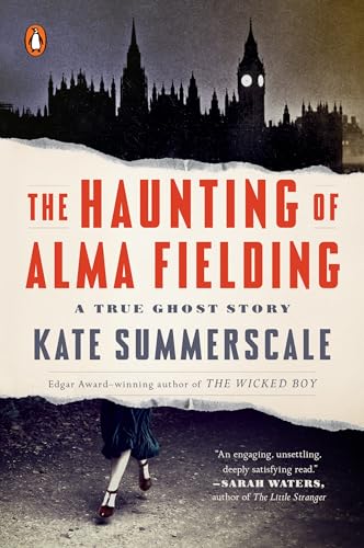 Beispielbild fr The Haunting of Alma Fielding: A True Ghost Story zum Verkauf von BooksRun