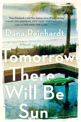 9780525557968: Tomorrow There Will Be Sun: A Novel