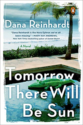 9780525557982: Tomorrow There Will Be Sun: A Novel