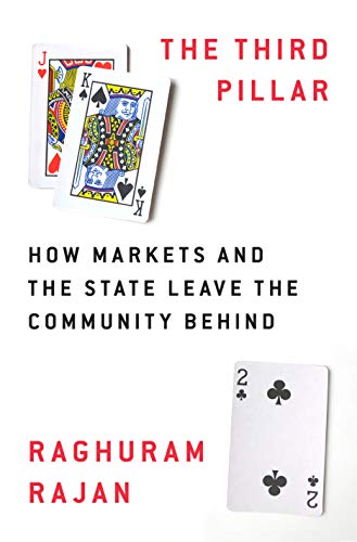 Stock image for The Third Pillar : How Markets and the State Leave the Community Behind for sale by Better World Books