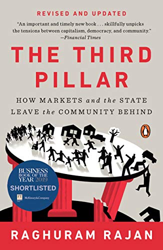 9780525558330: The Third Pillar: How Markets and the State Leave the Community Behind