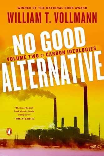 Beispielbild fr No Good Alternative: Volume Two of Carbon Ideologies zum Verkauf von HPB-Ruby
