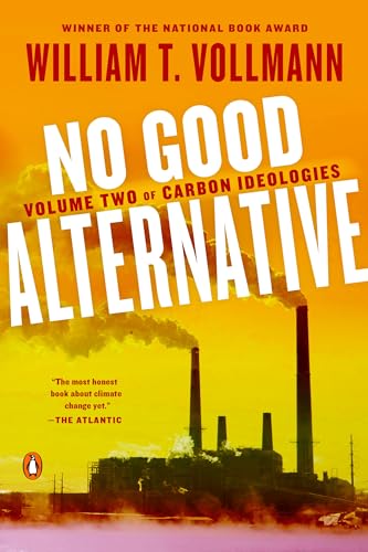 Imagen de archivo de No Good Alternative: Volume Two of Carbon Ideologies (Carbon Ideologies, 2) a la venta por SecondSale