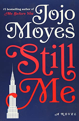 9780525559030: Still Me: A Novel