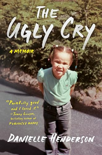 Stock image for The Ugly Cry: A Memoir for sale by Gulf Coast Books