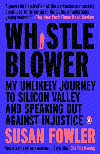 Stock image for Whistleblower: My Unlikely Journey to Silicon Valley and Speaking Out Against Injustice for sale by SecondSale