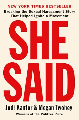 Stock image for She Said: Breaking the Sexual Harassment Story That Helped Ignite a Movement for sale by Dream Books Co.