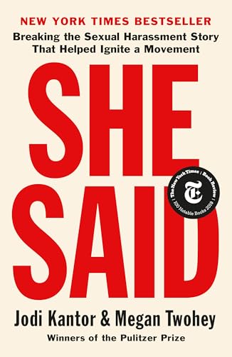 Stock image for She Said: Breaking the Sexual Harassment Story That Helped Ignite a Movement for sale by Dream Books Co.