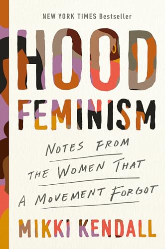 9780525560548: Hood Feminism: Notes from the Women That a Movement Forgot