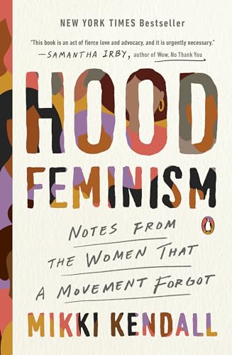 9780525560562: Hood Feminism: Notes from the Women That a Movement Forgot