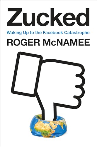 Stock image for Zucked: Waking Up to the Facebook Catastrophe for sale by Gulf Coast Books