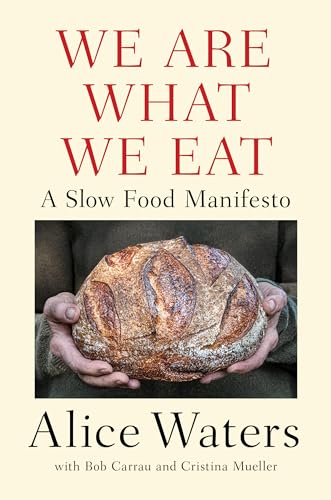 Beispielbild fr We Are What We Eat a Slow Food Manifesto zum Verkauf von Herland Books