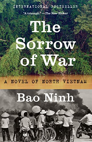Imagen de archivo de The Sorrow of War: A Novel of North Vietnam a la venta por BooksRun