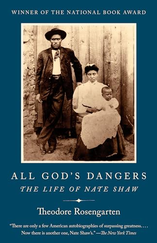 Imagen de archivo de All God's Dangers: The Life of Nate Shaw a la venta por HPB-Ruby