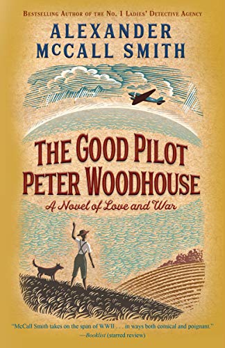 Stock image for The Good Pilot Peter Woodhouse : A Novel for sale by Better World Books