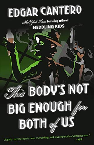 9780525563174: This Body's Not Big Enough for Both of Us: A Novel