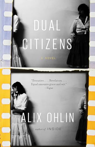 9780525563556: Dual Citizens: A novel (Vintage Contemporaries)